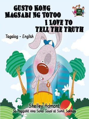 cover image of Gusto Kong Magsabi Ng Totoo I Love to Tell the Truth